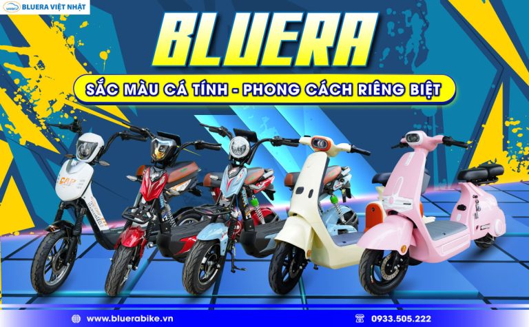 Màu xe Bluera Việt Nhật phù hợp với bạn nhất? Để chiếc xe nói thay cá tính bạn