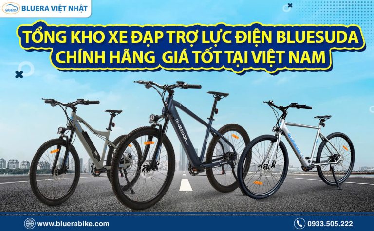 Tổng Kho Xe Đạp Thể Thao Trợ Lực Điện Chính Hãng BLUESUDA Giá Tốt Tại Việt Nam